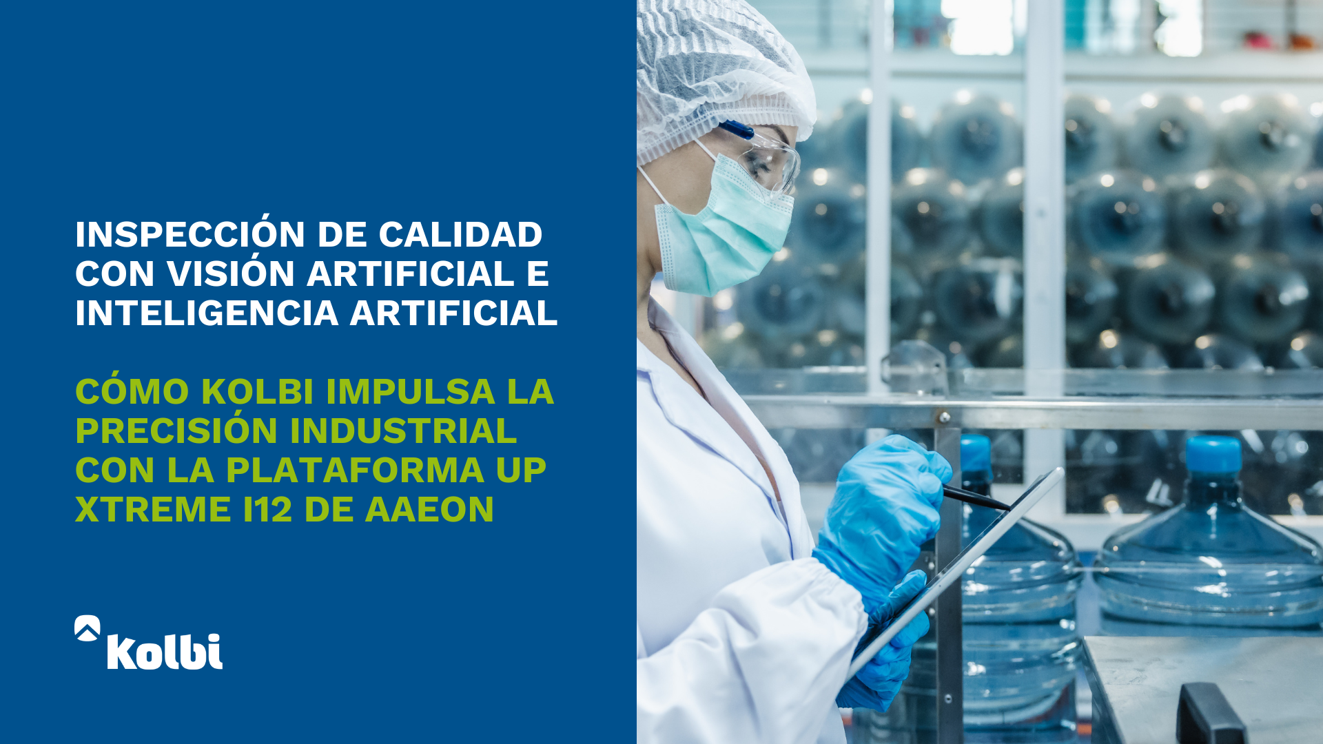 Inspección de calidad con visión artificial e inteligencia artificial: cómo Kolbi impulsa la precisión industrial con la plataforma UP Xtreme i12 de AAEON
